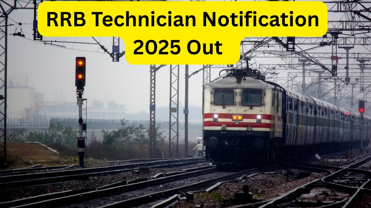 RRB Technician Notification 2025 Out sarkari result